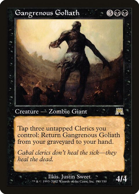 Gangrenous Goliath (150)