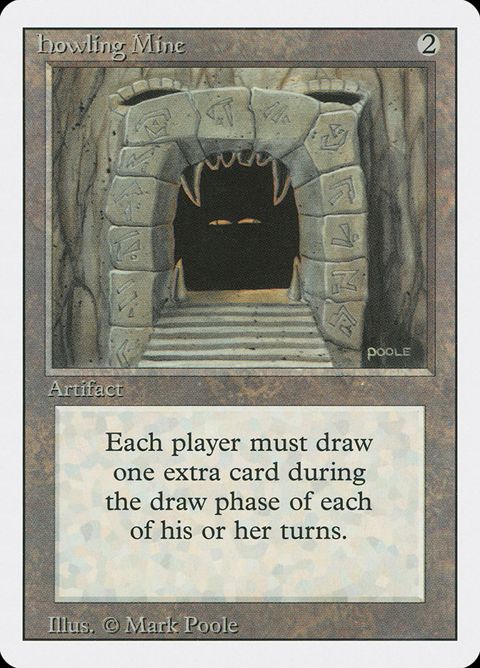Howling Mine (251)