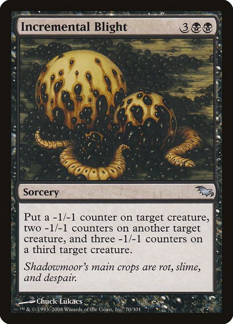 Incremental Blight (70)