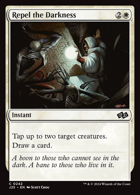 Repel the Darkness (242)