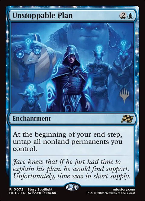 Unstoppable Plan (72p) - Planeswalker Stamped