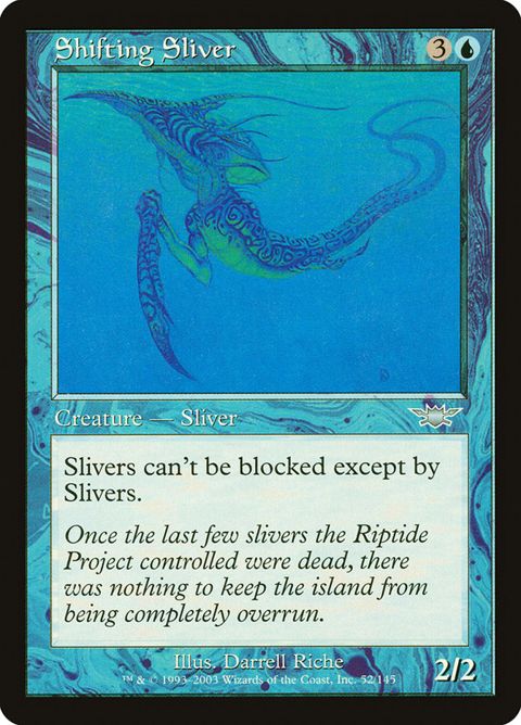 Shifting Sliver (52)